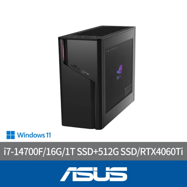 【ASUS 華碩】最新14代i7 RTX4060Ti電腦(i7-14700F/16G/1TB SSD+512G SSD/RTX4060Ti/W11/G22CH-71470F106W)