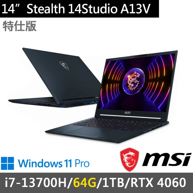 MSI 微星 14吋i7 RTX4060特仕電競筆電(Stealth 14Studio A13VF-021TW-SP3/i7-13700H/64G/1TB/W11P)