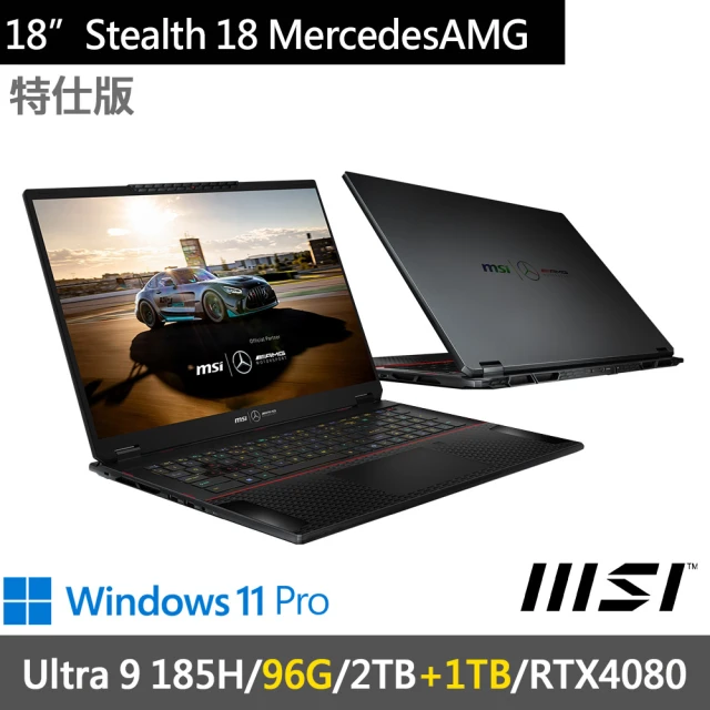 MSI 微星 18吋Ultra9 RTX4080特仕筆電(Stealth 18 MercedesAMG A1VHG-043TW-SP4/Ultra9/96G/2T+1T/W11P)