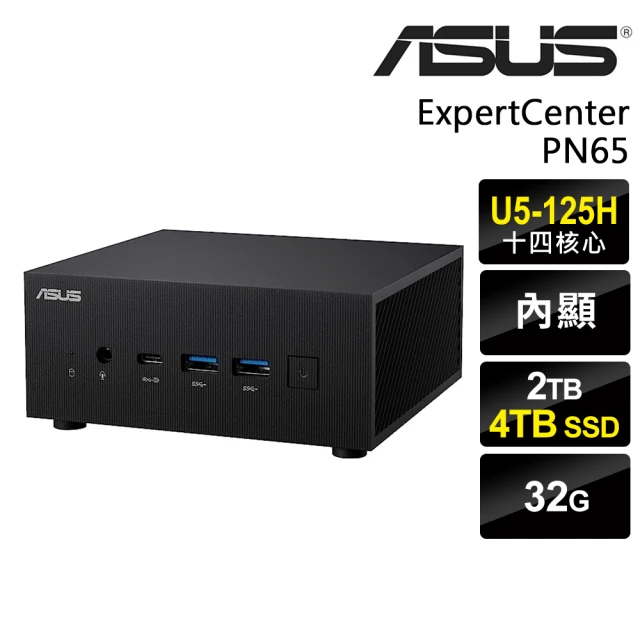 ASUS 華碩 Ultra 5 十四核 迷你電腦(PN65/Ultra 5-125H/32G/2TB HDD+4TB SSD/W11P)