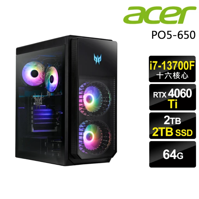 Acer 宏碁 i7 RTX4060Ti 十六核電競電腦(PO5-650/i7-13700F/64G/2TB+2TB SSD/RTX4060Ti-8G/W11)