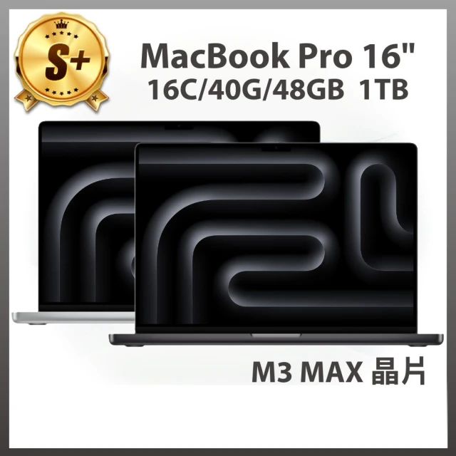 Apple S+級福利品 MacBook Pro 16吋 M3 Max晶片 16核心CPU與40核心GPU 48G/1TB SSD