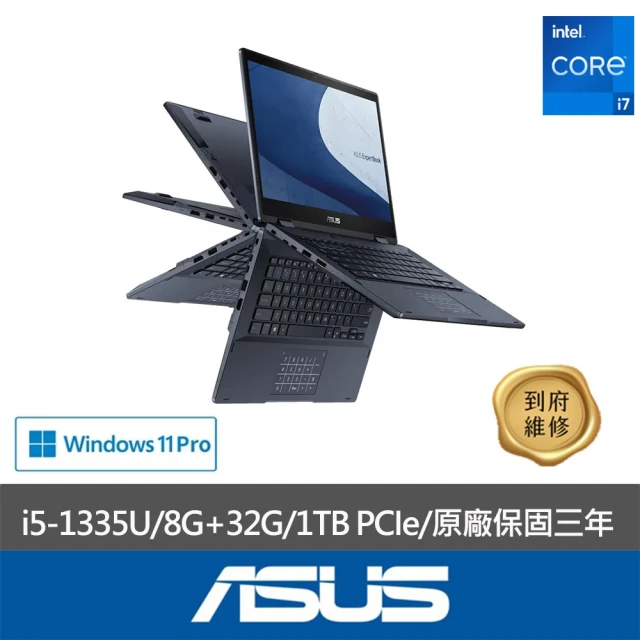 ASUS 華碩 特仕款 14吋翻轉觸控商務筆電(Expertbook B3402FVA/i5-1335U/8G+32G/1TB PCIe/Win11 PRO)