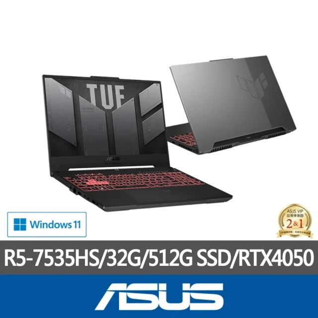 ASUS 華碩 特仕版 15.6吋電競筆電(FA507NU-0122B7535HS/R5-7535HS/16G+16G/512G SSD/RTX4050/Win11)