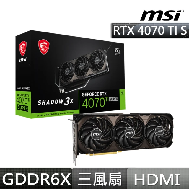 MSI 微星 GeForce RTX 4070 Ti SUPER 16G SHADOW 3X OC 顯示卡