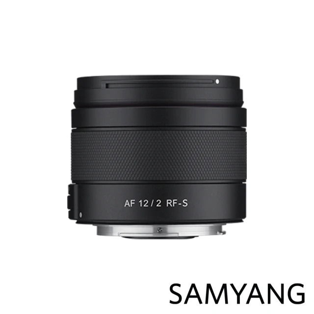 SAMYANGSAMYANG 三陽光學 AF 12mm F2 Canon RF-S APS-C 自動對焦鏡頭(公司貨)