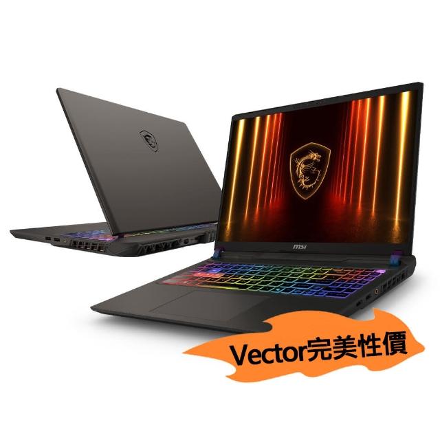 【MSI 微星】16吋Ultra 9 275HX RTX 5080-16G電競筆電(Vector 16 HX AI/16G/1T SSD/Win11/A2XWIG-014TW)