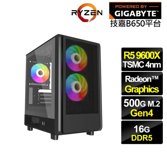 【技嘉平台】R5六核{法那斯N4AB}文書電腦(R5 9600X/B650/16G D5/500G)