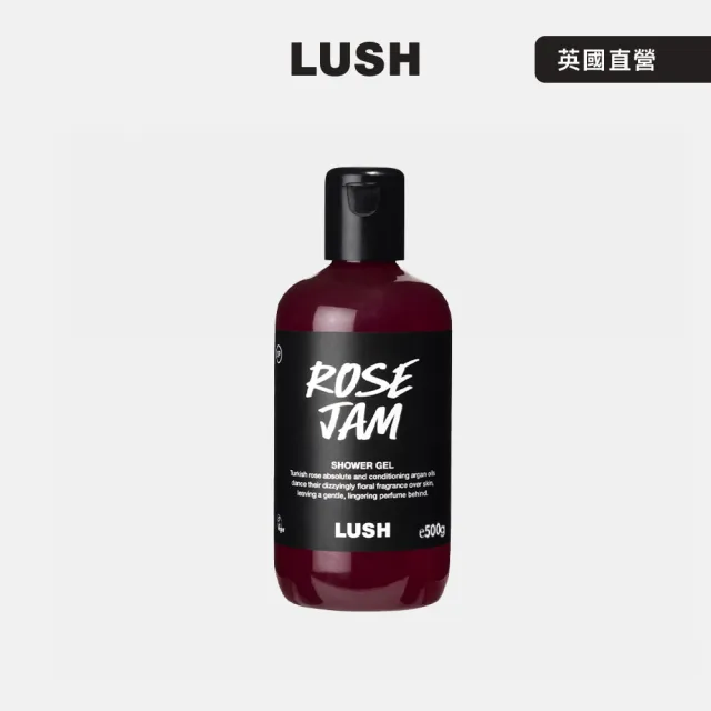 【LUSH 嵐舒】Rose Jam 玫瑰果醬沐浴露 500g(花香/玫瑰/檸檬/香草)