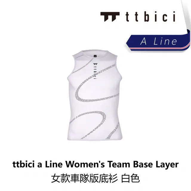 【TTbici】A Line Women s Team Base Layer 女款車隊版底衫 / 白色(B6TC-A05-WHXXXW)