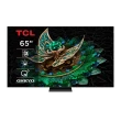 【TCL】58H快配★65型 4K QD Mini LED 120Hz Google TV 量子智能連網液晶顯示器-基本安裝(65C765)