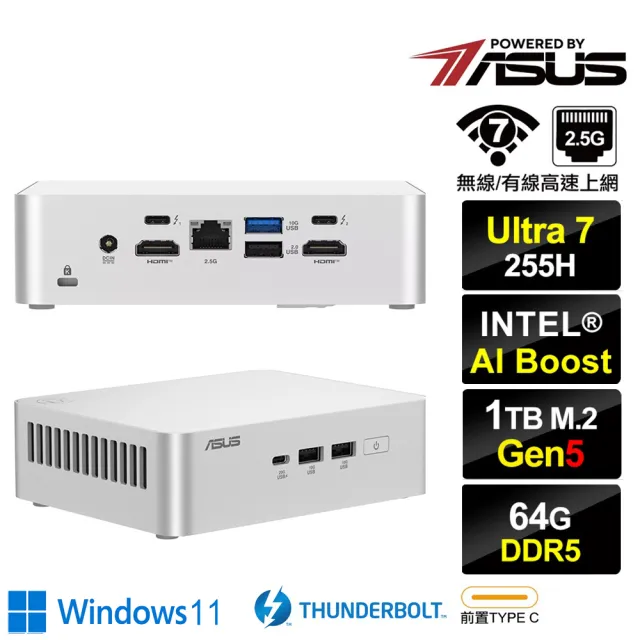 【ASUS 華碩】RNUC15CRSU70000{BHCM6330BW} Win11迷你電腦(Ultra 7 255H/64G/1TB SSD)