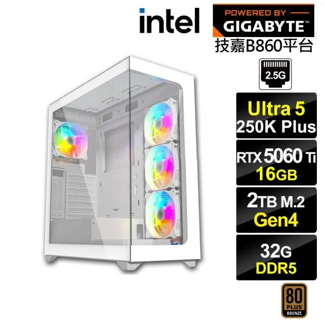 【技嘉平台】U5十八核GeForce RTX 5060 Ti 16G{BHCM63Q66}電競電腦(Ultra 5 250K Plus/B860/32G D5/2TB)