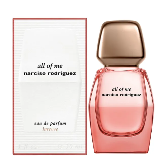 【NARCISO RODRIGUEZ】all of me 無畏女性淡香精 (馥郁版)30ml (專櫃公司貨)