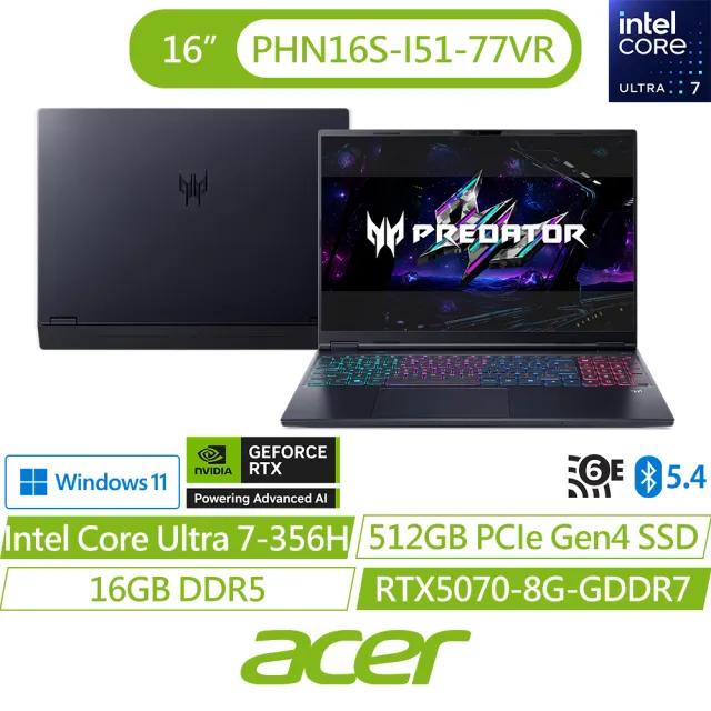 【Acer 宏碁】16吋 Ultra 7 RTX5070電競筆電(Predator/PHN16S-I51-77VR/CU7-356H/RTX5070/16G/512GB/W11)