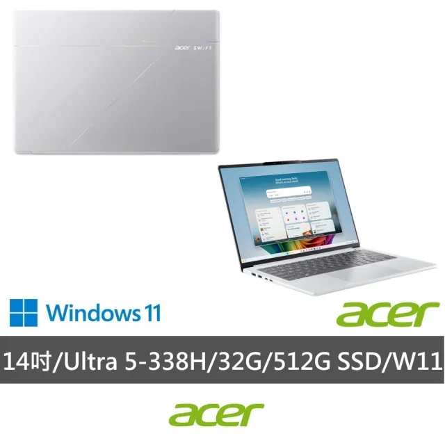 【Acer 宏碁】14吋Copilot+PC OLED AI筆電-鉑金銀(Swift Go/SFG14-I71-554R/Ultra 5-338H/32G/512G/W11)