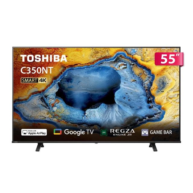 【TOSHIBA 東芝】家電快配★REGZA 55型4K AirPlay2 Google TV液晶顯示器(55C350NT)